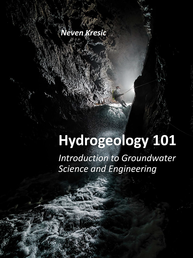 Free eBook Download! Hydrogeology 101: Introduction to Groundwater Science and Engineering, by Dr. Nevin Kresic